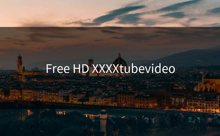 Free HD XXXXtubevideo